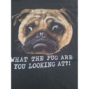 What the Pug Are you Looking at t-shirt y2k funny quote